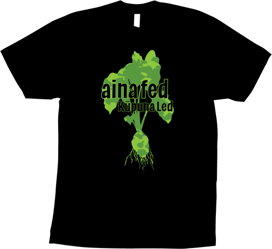 "Āina Fed, Kūpuna Led" T-Shirt