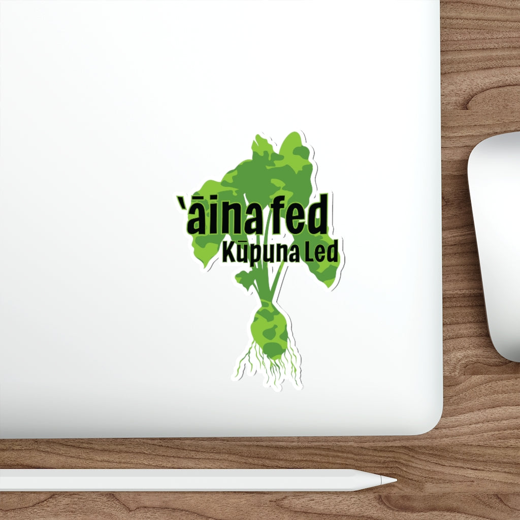 "‘Āina Fed, Kūpuna Led" Die-Cut Stickers